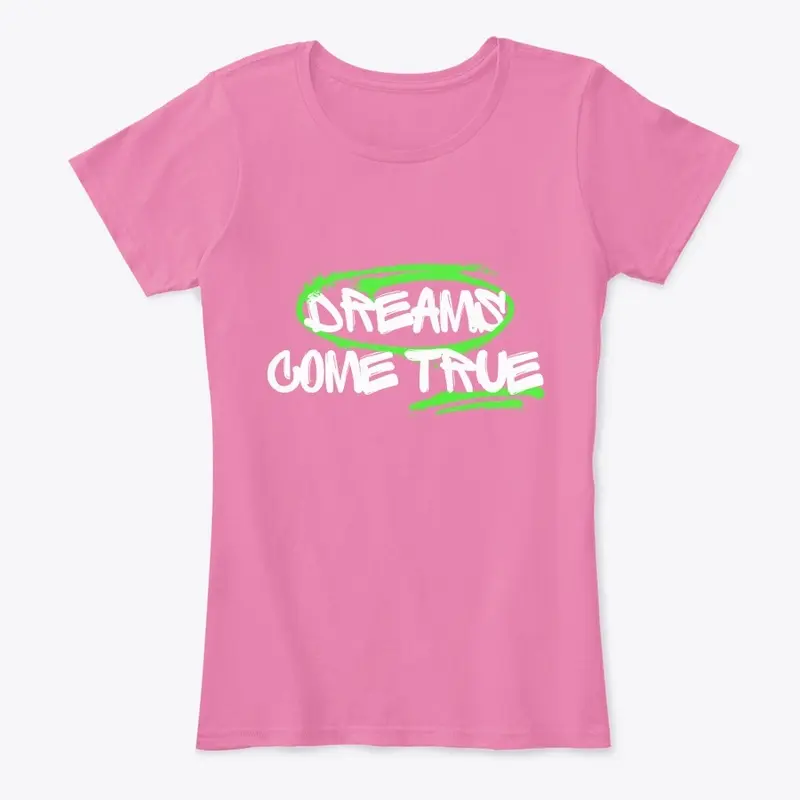 Dream Come True Design